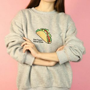 youthful not yours  never was sweatshirt bold statement 8067